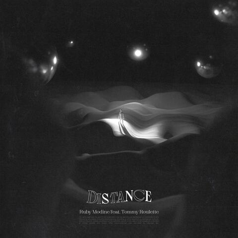 Distance (feat. Tommy Roulette)