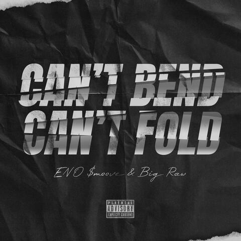 Can't Bend Can't Fold