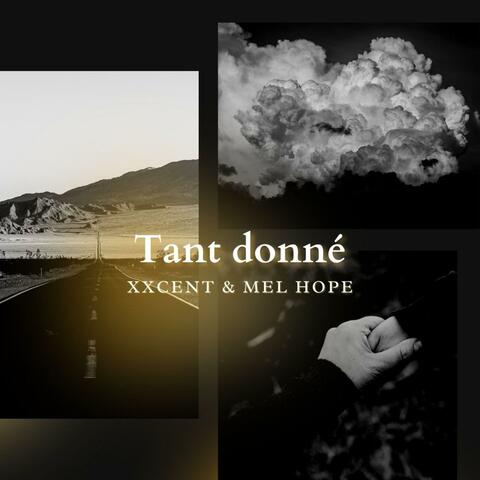 Tant Donné (feat. Mel Hope)