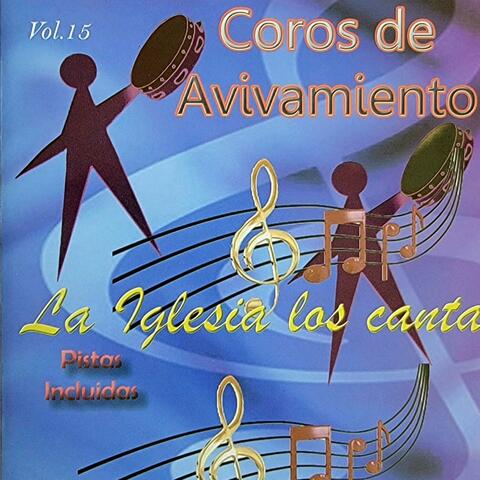 Coros De Avivamiento, Vol. 15