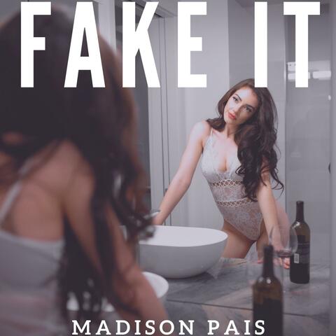Fake It
