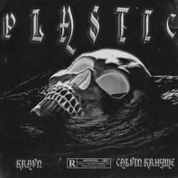 Plastic (feat. Calvin Krhyme)