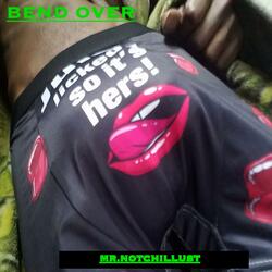 BEND OVER