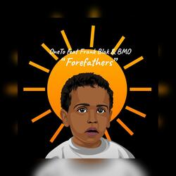 Forefathers (feat. Frank Blak & BMO)