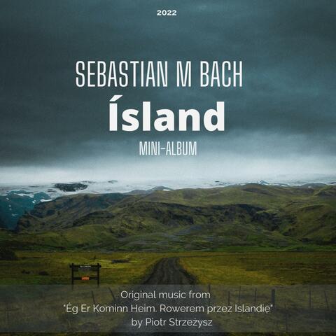 Ísland  (Original Soundtracks from 'Ég Er Kominn Heim - Rowerem przez Islandię')