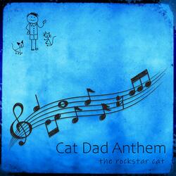 Cat Dad Anthem (feat. Eddie Khoriaty)