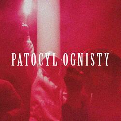 PATOCYL OGNISTY (feat. Szyna, Cymer, Mateusz Hynek, biteK & Sucio)