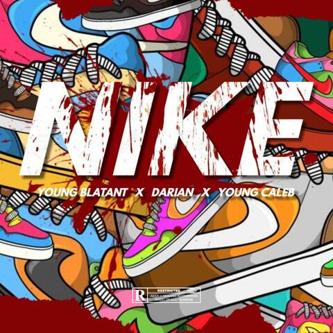 Nike (feat. Young blatant & Young Caleb)