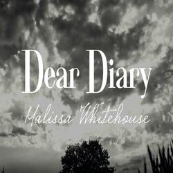 Dear Diary
