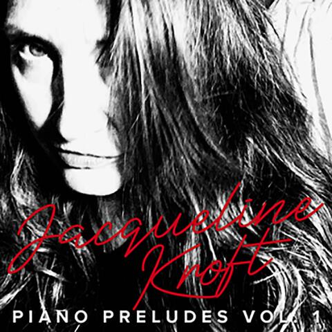 Jacqueline Kroft Piano Preludes, Vol. One