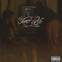 Fast Life (feat. Sigher)