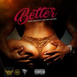 Better (feat. Rayven Justice)