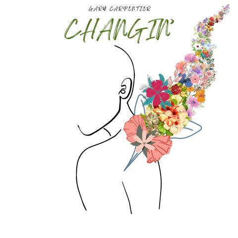Changin'