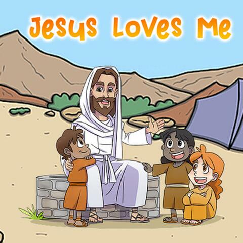 Jesus Loves Me