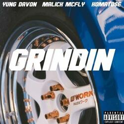 Grindin (feat. Yung Davon & Komato$e)