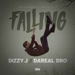 Falling (feat. DaReal Dro)