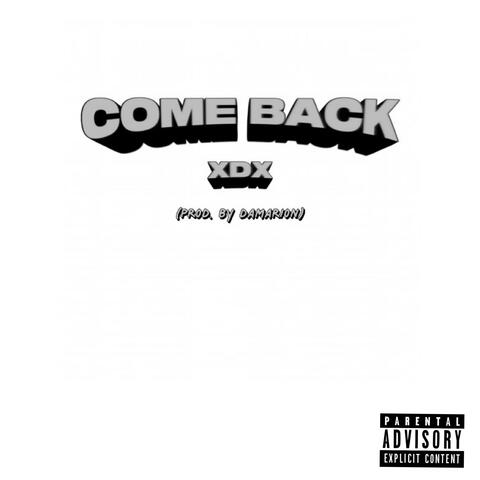 Come Back (True)