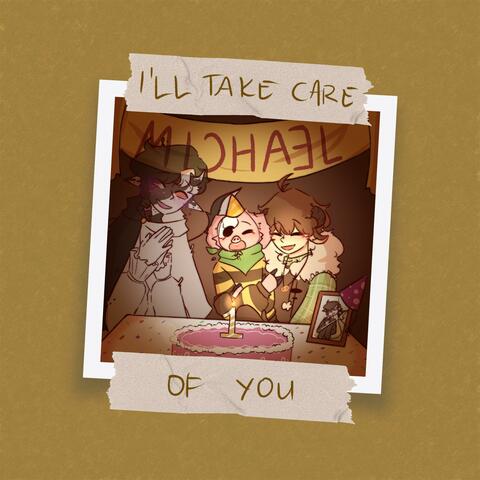 I'll Take Care Of You