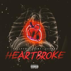 Heartbroke (feat. TekPro)