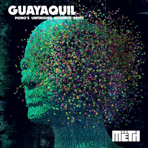 Guayaquil (Mono's Unfinished Business remix)