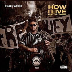 How I Live (feat. Trey Bhainz)