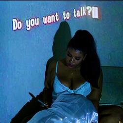 Do you want to talk?