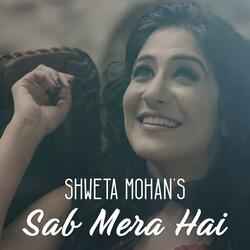 Sab Mera Hai (feat. Bennet Roland)