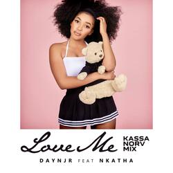 Love Me Kassa Norv Mix (feat. Nkatha)
