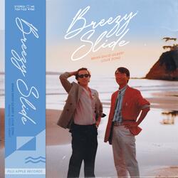 Breezy Slide (feat. Brian David Gilbert)