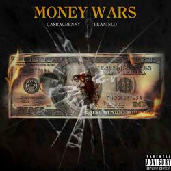 Money Wars (feat. LeaninLo)