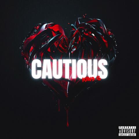 Cautious