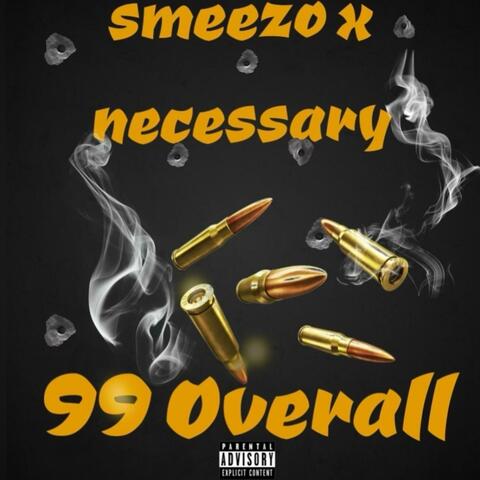99 overall (feat. Smeezo)