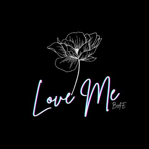 Love Me