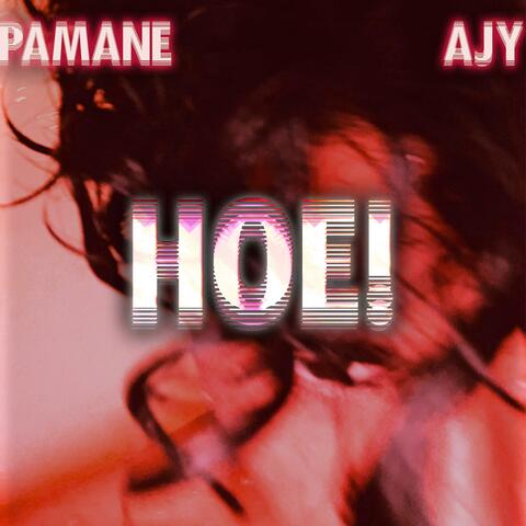 HOE! (feat. Pamane)
