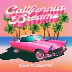 California Dreams