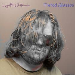 Tinted Glasses