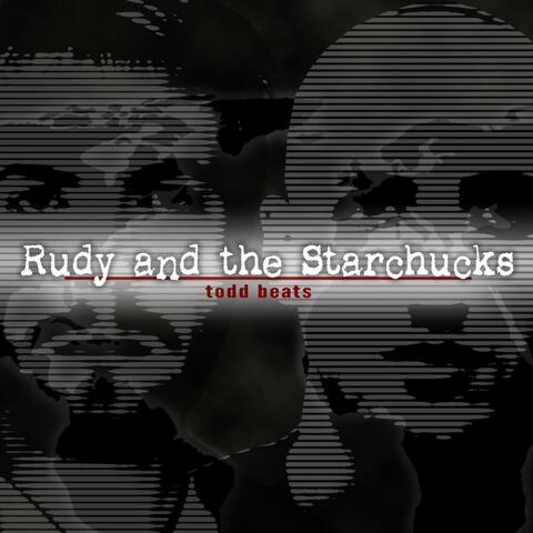 Rudy and the Starchucks