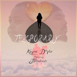 Temporary (feat. Jehdiah)