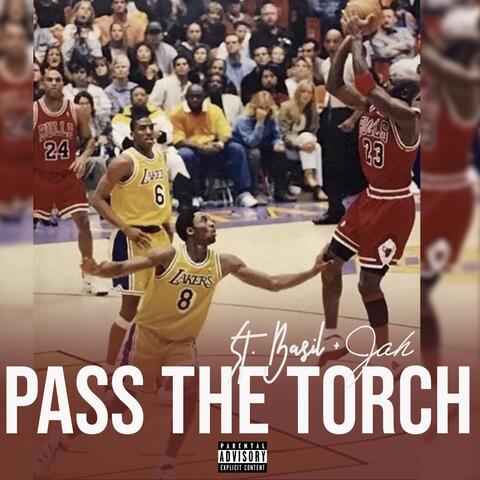 St. Basil & Jah: Pass The Torch