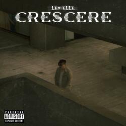 Crescere (feat. Datboylem)