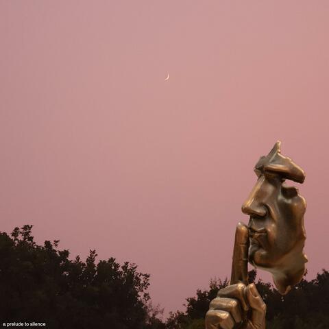 a prelude to silence