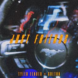 Just Friends (feat. CØLTØN)