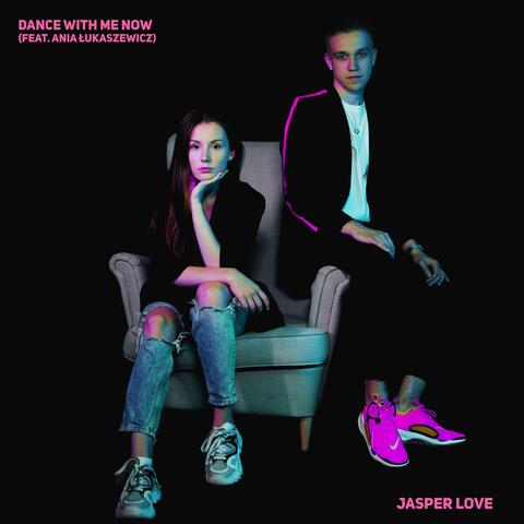 Dance With Me Now (feat. Ania Łukaszewicz)