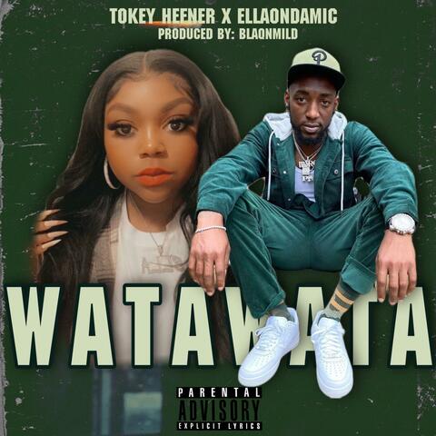 Wata Wata (feat. EllaOnDaMic)