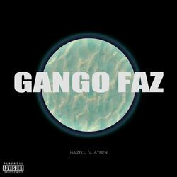 Gango Faz (feat. Haizell)