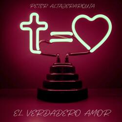El Verdadero Amor