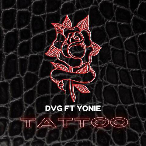 Tattoo (feat. Yonie NK)