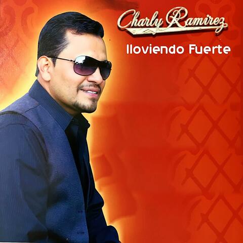 Lloviendo Fuerte
