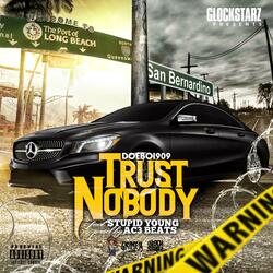 trust nobody (feat. $tupid young)
