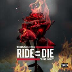 Ride Or Die (feat. Young smooky)